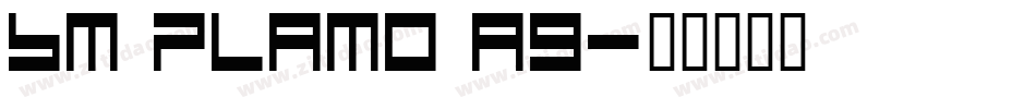BM plamo A9字体转换